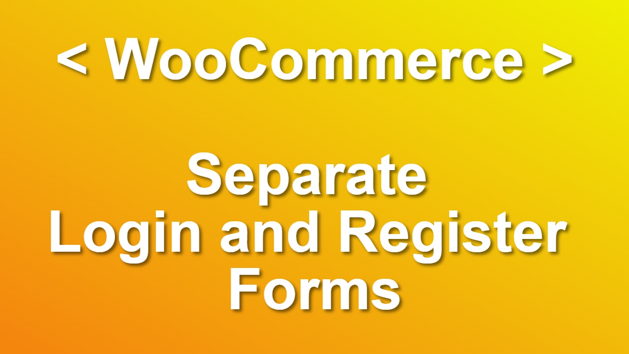 woocommerce-separate-login-register-forms